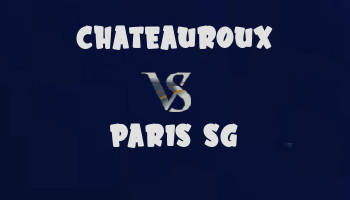 Chateauroux v PSG highlights