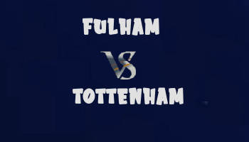 Fulham v Tottenham