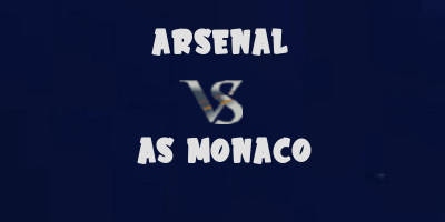 Arsenal vs Monaco highlights