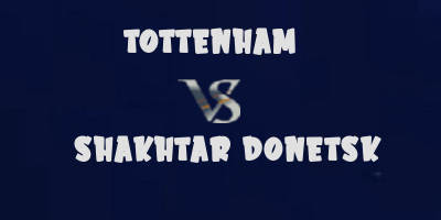 Tottenham vs Shakhtar Donetsk