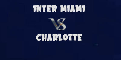 Inter Miami vs Charlotte highlights