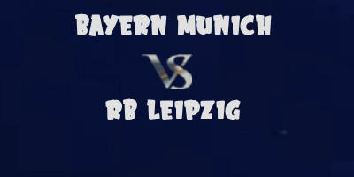 Bayern Munich vs RB Leipzig highlights