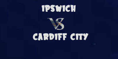 Ipswich vs Cardiff City highlights