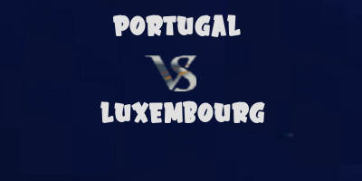 Portugal v Luxembourg highlights