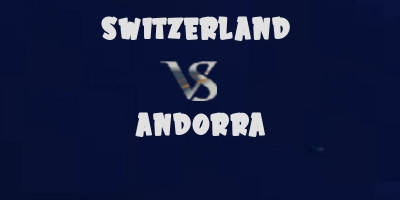 Switzerland v Andorra highlights