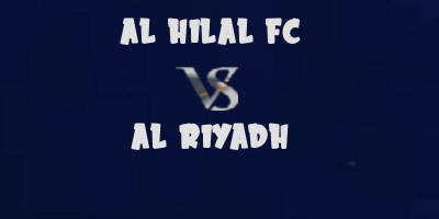 Al Hilal vs Al Riyadh highlights