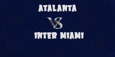 Atlanta vs Inter Miami highlights