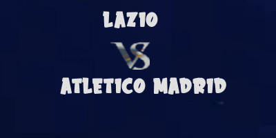 Lazio vs Atletico Madrid highlights