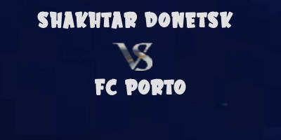 Shakhtar Donetsk vs FC Porto