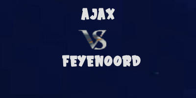 Ajax vs Feyenoord