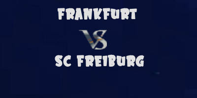 Frankfurt vs SC Freiburg highlights