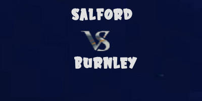 Salford vs Burnley highlights