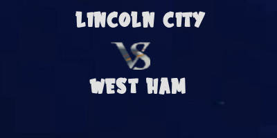 Lincoln City vs West Ham highlights