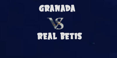 Granada vs Real Betis highlights