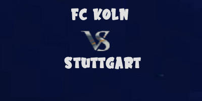 FC Koln vs Stuttgart