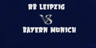 RB Leipzig vs Bayern Munich