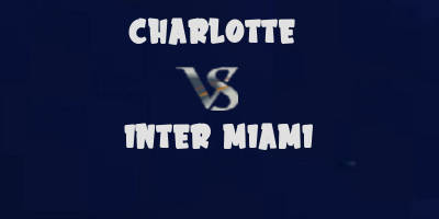 Charlotte vs Inter Miami highlights
