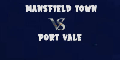 Mansfield Town vs Port Vale