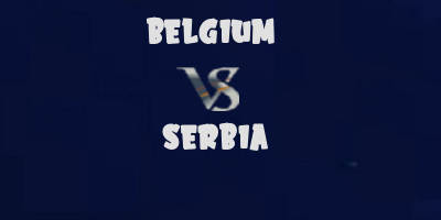 Belgium vs Serbia highlights