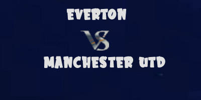 Everton vs Manchester United