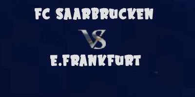 Saarbrucken vs Frankfurt highlights
