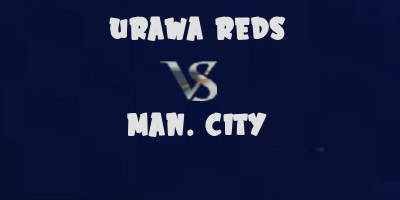 Urawa Reds vs Manchester City