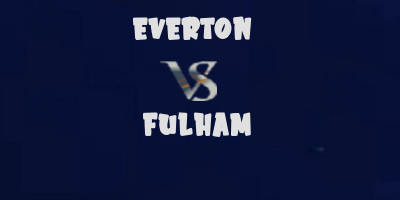 Everton vs Fulham highlights