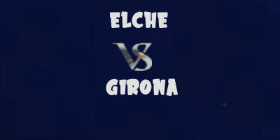 Elche vs Girona highlights