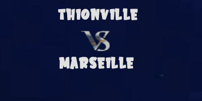 Thionville vs Marseille highlights