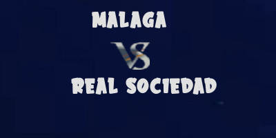 Malaga vs Real Sociedad highlights