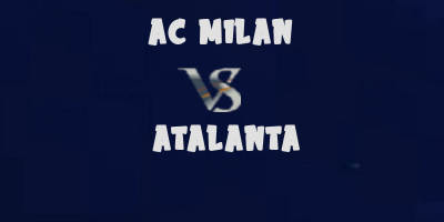 AC Milan vs Atalanta highlights