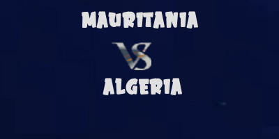 Mauritania vs Algeria highlights
