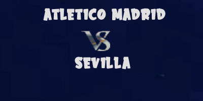 Atletico Madrid vs Sevilla highlights