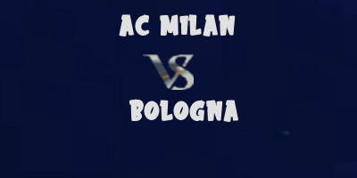 AC Milan Vs Bologna Résumé // Video - HooFoot