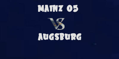 Mainz 05 vs Augsburg highlights