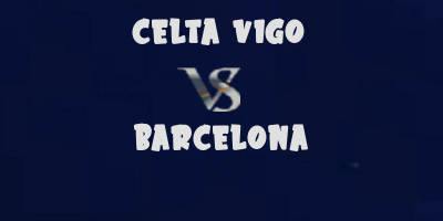 Celta Vigo vs Barcelona highlights