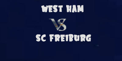 West Ham v SC Freiburg highlights