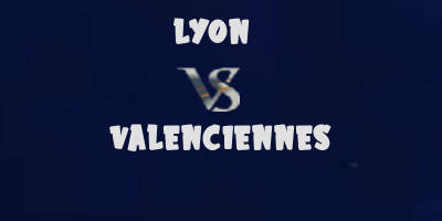 Lyon v Valenciennes highlights