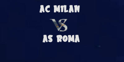 AC Milan v AS Roma highlights