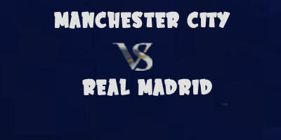 Manchester City v Real Madrid