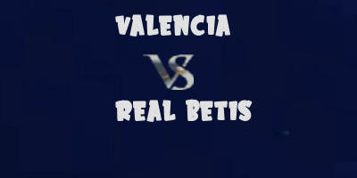 Valencia v Real Betis highlights