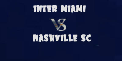 Inter Miami v Nashville