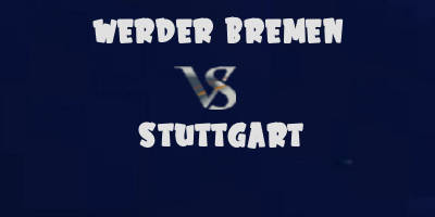 Werder Bremen v Stuttgart highlights