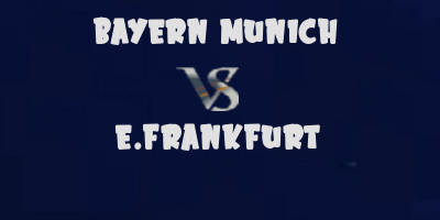 Bayern Munich v Frankfurt