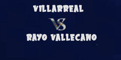 Villarreal v Rayo vallecano