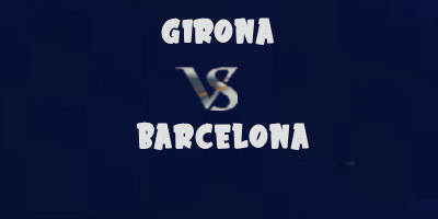 Girona v Barcelona highlights
