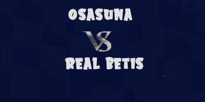 Osasuna v Real Betis highlights