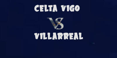 Celta Vigo v Villarreal highlights