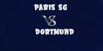 PSG v Dortmund