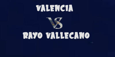 Valencia v Rayo vallecano highlights